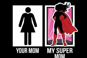 Tâm sự cùng Mamahay: Làm gì để "Mẹ là Siêu nhân"?